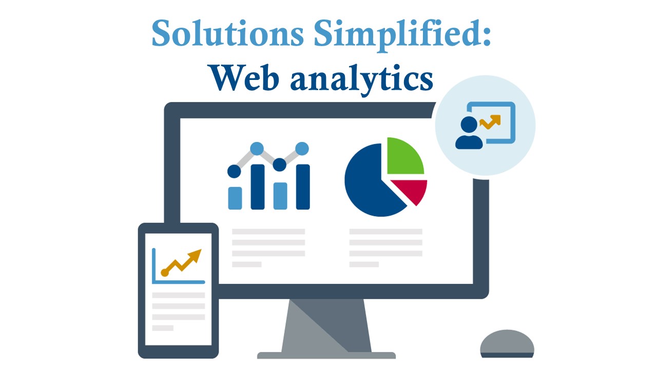 Solutions Simplified Web analytics